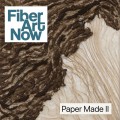 Fiber Art Now cover Paper Made II